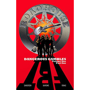 RoadHouse Sons - Dangerous Games Book